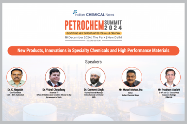PetroChem Summit 2024: Session to discuss New Products, Innovations in Specialty Chemicals and High Performance Materials