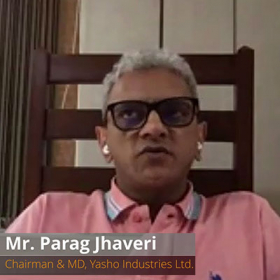We will grow at 10-15% in revenue and 30-35% in profit in FY20-21 : Parag Jhaveri, CMD, Yasho Industries