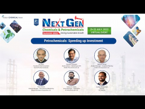 NextGen 2022 : Petrochemicals: Speeding up Investment