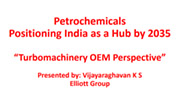 Petrochemicals: Positioning India as a Hub by 2035