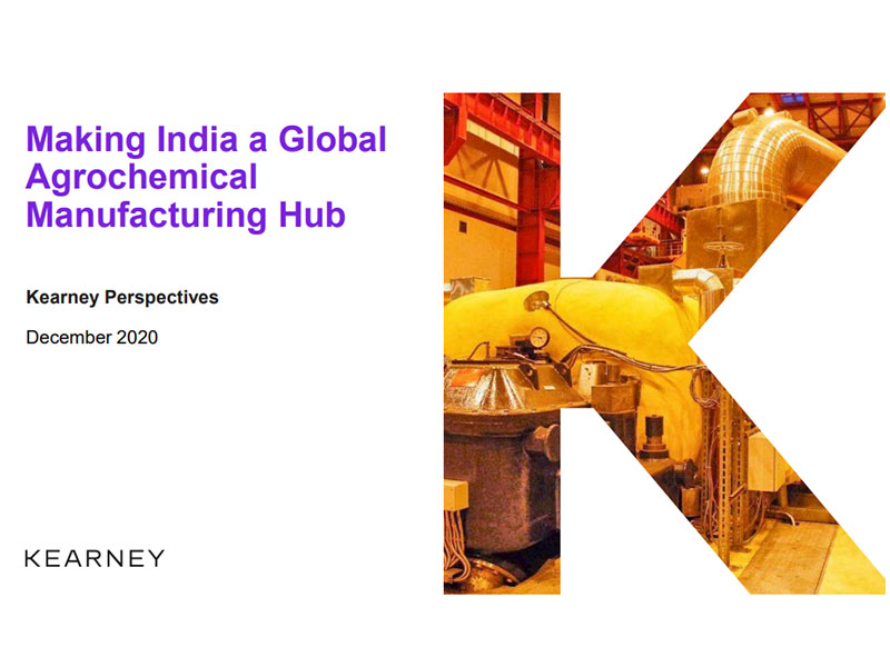 Kearney's presentation on 'Making India a Global Agrochemical Manufacturing Hub'